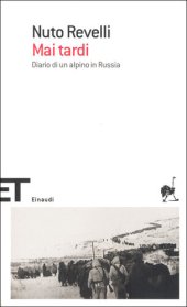 book Mai tardi. Diario di un alpino in Russia