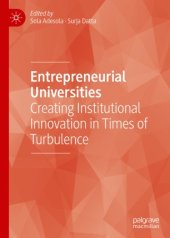 book Entrepreneurial Universities: Creating Institutional Innovation in Times of Turbulence