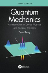 book Quantum Mechanics: An Introduction for Device Physicists and Electrical Engineers