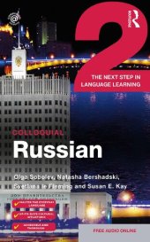 book Colloquial Russian 2: The Next Step in Language Learning (second edition) [Book]