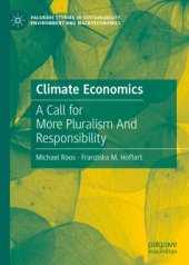 book Climate Economics: A Call for More Pluralism And Responsibility