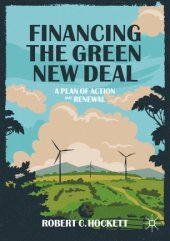 book Financing the Green New Deal: A Plan of Action and Renewal