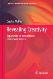 book Revealing Creativity: Exploration in Transnational Education Cultures