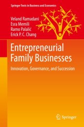 book Entrepreneurial Family Businesses: Innovation, Governance, and Succession