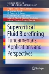 book Supercritical Fluid Biorefining: Fundamentals, Applications and Perspectives