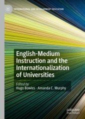 book English-Medium Instruction and the Internationalization of Universities