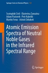 book Atomic Emission Spectra of Neutral Noble Gases in the Infrared Spectral Range