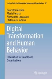 book Digital Transformation and Human Behavior: Innovation for People and Organisations