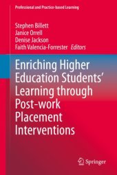 book Enriching Higher Education Students' Learning through Post-work Placement Interventions