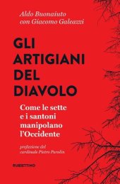 book Gli artigiani del diavolo. Come le sette e i santoni manipolano l'Occidente