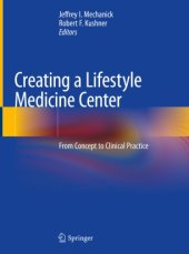 book Creating a Lifestyle Medicine Center: From Concept to Clinical Practice