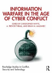 book Information Warfare in the Age of Cyber Conflict