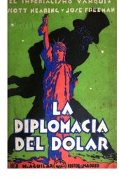 book La diplomacia del dólar: Estudio sobre el imperialismo yanqui