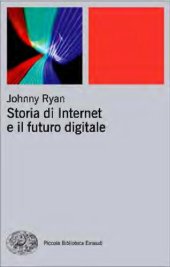 book Storia di internet e il futuro digitale