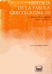 book Historia de la fábula greco-latina Tomo II LA FABULA EN EPOCA IMPERIAL ROMANA Y MEDIEVAL