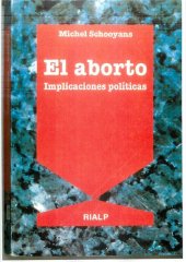 book El aborto. Implicaciones políticas