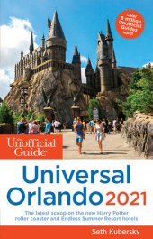 book The Unofficial Guide to Universal Orlando 2021