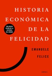 book Historia económica de la felicidad