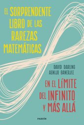 book El sorprendente libro de las rarezas matemáticas