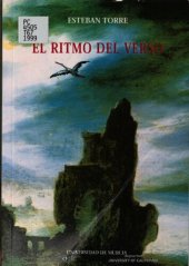 book El ritmo del verso : estudios sobre el cómputo silábico y la distribución acentual, a la luz de la Métrica Comparada, en el verso español moderno