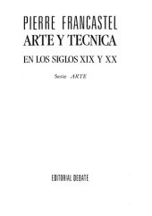 book Arte y Tecnica en Los Siglos XIX y XX