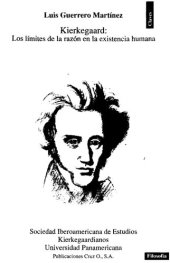 book Kierkegaard: Los límites de la razón en la existencia humana