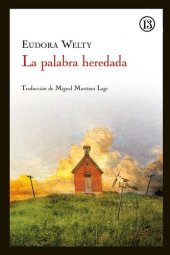 book La palabra heredada - Mis inicios como escritora