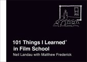 book 101 Things I Learned in Film School