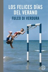 book Los felices días del verano