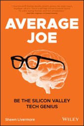 book Average Joe: Be the Silicon Valley Tech Genius