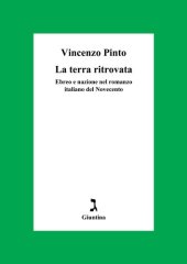 book La terra ritrovata. Ebreo e nazione nel romanzo italiano del Novecento