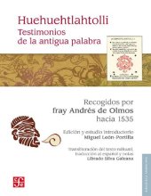 book Huehuehtlahtolli : testimonios de la antigua palabra