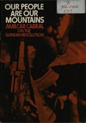 book Our People are Our Mountains: Amilcar Cabral on the Guinean Revolution