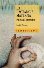 book La lactancia materna [Feminismos]