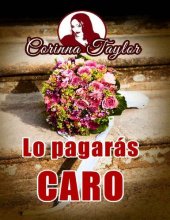 book Lo pagarás caro (Spanish Edition)