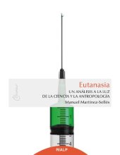 book Eutanasia: Un análisis a la luz de la ciencia y la antropología (Claves nº 10) (Spanish Edition)