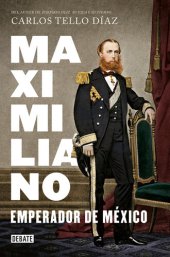 book Maximiliano, emperador de México