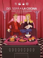 book Del sofá a la cocina: Recetas de series de televisió