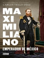 book Maximiliano, emperador de México