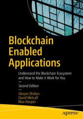 book Blockchain Enabled Applications: Understand the Blockchain Ecosystem and How to Make It Work for You