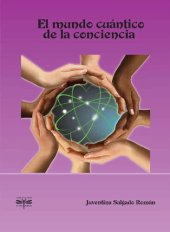 book El Mundo Cuantico De La Conciencia