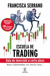 book Escuela de trading: Guía de inversió a corto plazo (Spanish Edition)