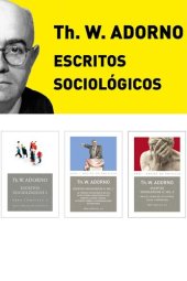 book Pack Adorno III. Escritos Sociológicos