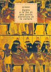 book Egipto A La Luz De Una Teoría Pluralista De La Cultura