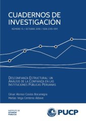 book Desconfianza Estructural: Un Análisis de la Confianza en las Instituciones Públicas Peruanas según Año, Región, Ámbito, Sexo, Edad y Nivel Educativo (2007-2016)