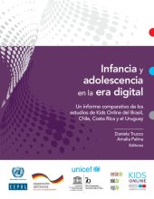 book Infancia y adolescencia en la era digital: Un informe comparativo de los estudios de Kids Online del Brasil, Chile, Costa Rica y el Uruguay