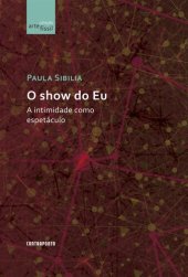 book O Show do Eu - A Intimidade Como Espetáculo