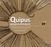 book Quipus y quipucamayoc: codificación y administración en el antiguo Perú