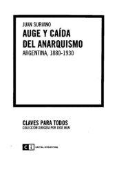 book Auge Y Caida Del Anarquismo En Argentina