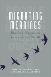 book Migrating Meanings : Sharing Keywords in a Global World: 'Europe, the Citizen, the Individual, the People'